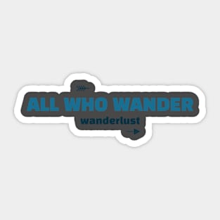 all who wander Sticker